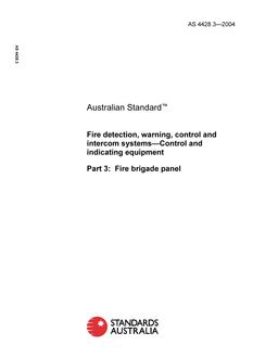 AS 4428.3: 01/01/2004 Fire detection, warning, control and intercom systems – Control and indicating equipment – Fire brigade panel