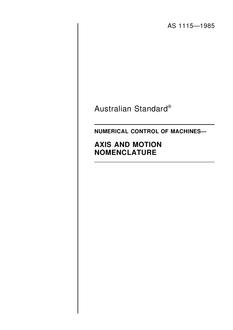 AS 1115: 01/01/1985 Numerical control of machines – Axis and motion nomenclature