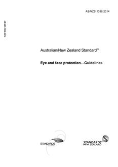 AS/NZS 1336: 06/27/2014 Eye and face protection – Guidelines