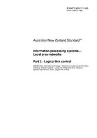 AS/NZS 4802.2: 08/05/1999 Information processing systems – Local area networks, Part 2: Logical link control