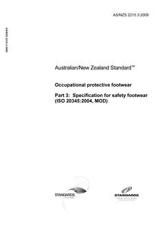 AS/NZS 2210.3: 08/21/2009 Occupational protective footwear, Part 3: Specification for safety footwear (ISO 20345:2004, MOD)