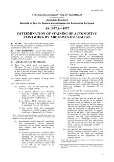 AS 1937.8: 01/01/1977 Methods of test for sealers and adhesives for automotive purposes – Determination of staining of automotive paintwork by adhesives or sealers