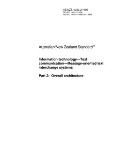 AS/NZS 4033.2: 08/05/1999 Information technology – Text communication – Message-oriented text interchange systems, Part 2: Overall architecture