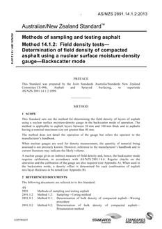 AS/NZS 2891.14.1.2: 06/19/2013 Methods of sampling and testing asphalt, Method 14.1.2: Field density tests – Determination of field density of compacted asphalt using a nuclear surface moisture-density gauge – Backscatter mode