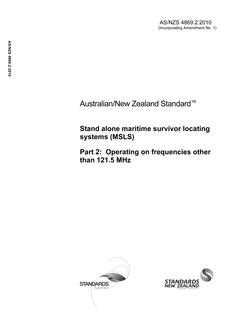 AS/NZS 4869.2: 02/26/2010 Stand alone maritime survivor locating systems (MSLS), Part 2: Operating on frequencies other than 121.5 MHz