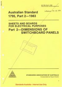 AS 1795.2: 07/03/1983 Sheets and boards for electrical purposes – Dimensions of switchboard panels