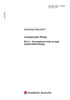 AS ISO 7376.1: 01/01/2002 Laryngoscopic fittings – Conventional hook-on type handle blade fittings