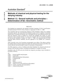 AS 2300.1.3: 08/26/2008 Methods of chemical and physical testing for the dairying industry, Method 1.3: General methods and principles – Determination of fat – Gravimetric method