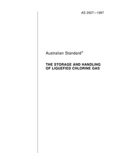 AS 2927: 01/01/1987 The storage and handling of liquefied chlorine gas