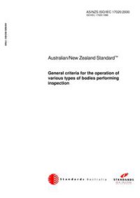 AS/NZS ISO 17020: 03/21/2000 General criteria for the operation of various types of bodies performing inspection