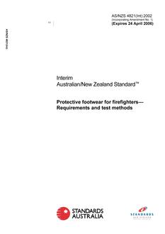 AS/NZS 4821(INT): 04/24/2002 Protective footwear for firefighters – Requirements and test methods AS/NZS 4821(INT): 04/24/2002 Protective footwear for firefighters – Requirements and test methods