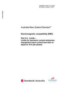 AS/NZS 61000.3.2: 03/03/2003 Electromagnetic compatibility (EMC), Part 3.2: Limits – Limits for harmonic current emissions (equipment input current less than or equal to 16 A per phase)