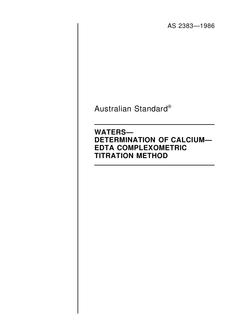 AS 2383: 12/31/1985 Waters – Determination of calcium – EDTA complexometric titration method