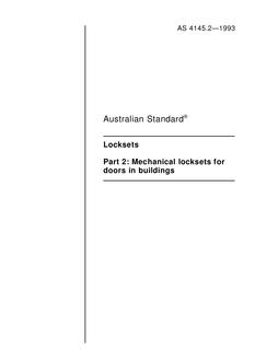 AS 4145.2: 01/01/1993 Locksets – Mechanical locksets for doors in buildings