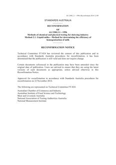 AS 2300.2.1: 05/05/1996 Methods of chemical and physical testing for the dairying industry, Method 2.1: Liquid milks – Method for determining the efficiency of homogenization of milk