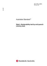 AS 1770: 01/01/2003 Steel – Hardenability test by end quench (Jominy test)