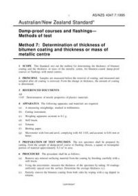 AS/NZS 4347.7: 11/05/1995 Damp-proof courses and flashings – Methods of test, Method 7: Determination of thickness of bitumen coating and thickness or mass of metallic centre