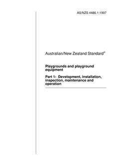 AS/NZS 4486.1: 08/05/1997 Playgrounds and playground equipment, Part 1: Development, installation, inspection, maintenance and operation