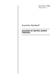 AS 1014: 01/05/1986 Gauging of metric screw threads AS 1014: 01/05/1986 Gauging of metric screw threads