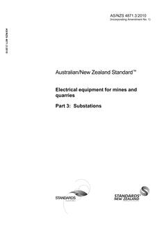 AS/NZS 4871.3: 05/25/2010 Electrical equipment for mines and quarries, Part 3: Substations