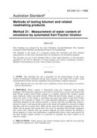 AS 2341.31: 01/01/1998 Methods of testing bitumen and related roadmarking products – Measurement of water content of emulsions by automated Karl Fischer titration