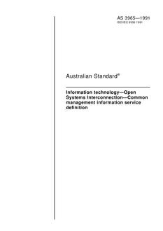 AS 3965: 12/31/1990 Information technology – Open Systems Interconnection – Common management information service definition