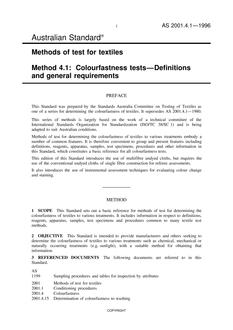 AS 2001.4.1: 01/01/1996 Methods of test for textiles, Method 4.1: Colourfastness tests – Definitions and general requirements AS 2001.4.1: 01/01/1996 Methods of test for textiles, Method 4.1: Colourfastness tests – Definitions and general requirements