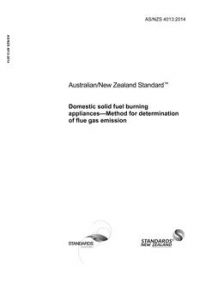 AS/NZS 4013: 08/08/2014 Domestic solid fuel burning appliances – Method for determination of flue gas emission