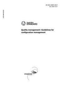 AS ISO 10007: 08/29/2017 Quality management – Guidelines for configuration management AS ISO 10007: 08/29/2017 Quality management – Guidelines for configuration management