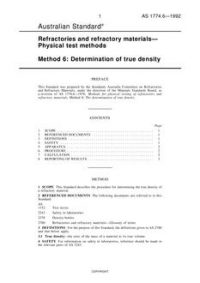 AS 1774.6: 01/17/1992 Refractories and refractory materials – Physical test methods, Method 6: Determination of true density