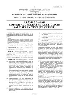 AS 2331.3.3: 12/31/1979 Methods of test for metallic and related coatings, Part 3.3: Corrosion and related property tests – Copper accelerated acetic acid salt spray (CASS) test