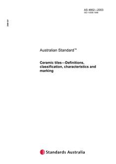 AS 4662: 01/01/2003 Ceramic tiles – Definitions, classification, characteristics and marking