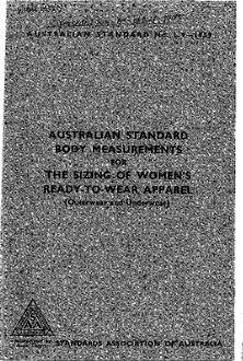 AS L9: 01/01/1959 Australian standard body measurements for the sizing of women’s ready-to-wear apparel (Outerwear and Underwear)