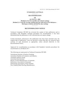 AS 2331.2.3: 07/17/2001 Methods of test for metallic and related coatings, Method 2.3: Tests for average coating mass per unit area or for thickness – Hydrogen evolution method for zinc coatings