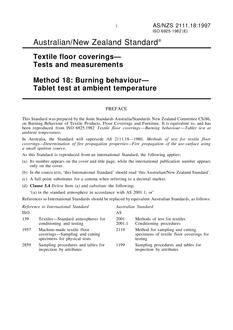 AS/NZS 2111.18: 08/05/1997 Textile floor coverings – Tests and measurements, Method 18: Burning behaviour – Tablet test at ambient temperature