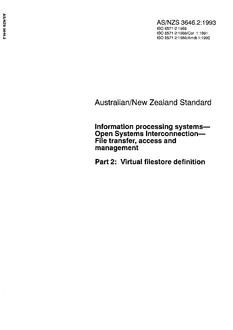 AS/NZS 3646.2: 08/16/1993 Information processing systems – Open Systems Interconnection – File transfer, access and management, Part 2: Virtual filestore definition