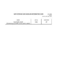 AS 2508.8.010: 05/01/1990 Safe storage and handling information cards for hazardous materials – Sulfuric acid (up to 98% m/m)