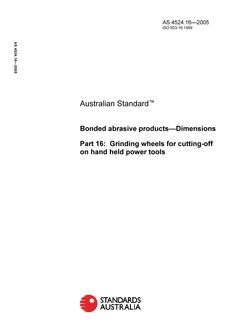 AS 4524.16: 01/01/2005 Bonded abrasive products – Dimensions – Grinding wheels for cutting-off on hand held power tools