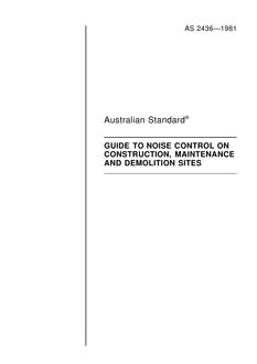 AS 2436: 12/31/1980 Guide to noise control on construction, maintenance and demolition sites