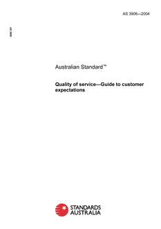 AS 3906: 01/01/2004 Quality of service – Guide to customer expectations AS 3906: 01/01/2004 Quality of service – Guide to customer expectations