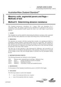 AS/NZS 4456.9: 09/25/2003 Masonry units and segmental pavers and flags – Methods of test, Method 9: Determining abrasion resistance