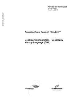 AS/NZS ISO 19136: 09/16/2008 Geographic information – Geography Markup Language (GML)