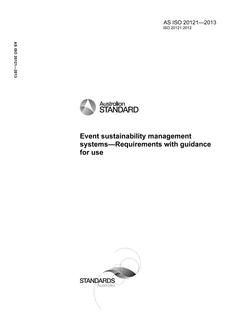 AS ISO 20121: 11/19/2013 Event sustainability management systems – Requirements with guidance for use