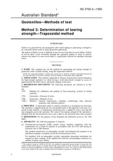 AS 3706.3: 10/14/1990 Geotextiles – Methods of test, Method 3: Determination of tearing strength – Trapezoidal method AS 3706.3: 10/14/1990 Geotextiles – Methods of test, Method 3: Determination of tearing strength – Trapezoidal method