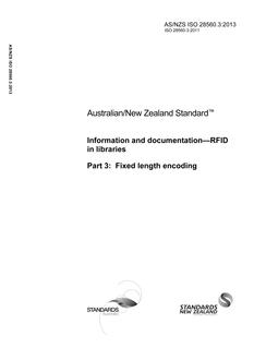 AS/NZS ISO 28560.3: 05/13/2013 Information and documentation – RFID in libraries, Part 3: Fixed length encoding AS/NZS ISO 28560.3: 05/13/2013 Information and documentation – RFID in libraries, Part 3: Fixed length encoding
