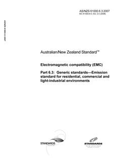 AS/NZS 61000.6.3: 05/31/2007 Electromagnetic compatibility (EMC), Part 6.3: Generic standards – Emission standard for residential, commercial and light-industrial environments