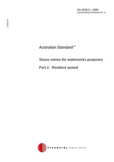 AS 2638.2: 01/01/1999 Sluice valves for waterworks purposes – Resilient seated