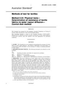 AS 2001.2.24: 12/31/1989 Methods of test for textile, Method 2.24: Physical tests – Determination of resistance of textile fabrics to water vapour diffusion – Control dish method