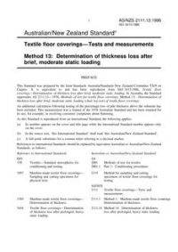 AS/NZS 2111.13: 08/05/1996 Textile floor coverings – Tests and measurements, Method 13: Determination of thickness loss after brief, moderate static loading