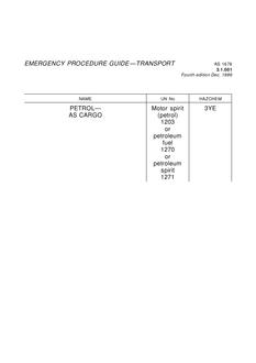 AS 1678.3.1.001: 01/01/1986 Emergency procedure guide – Transport – Petrol – as cargo